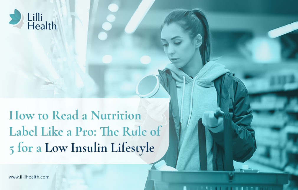 Close-up of a nutrition label highlighting the ingredient list for a low insulin lifestyle